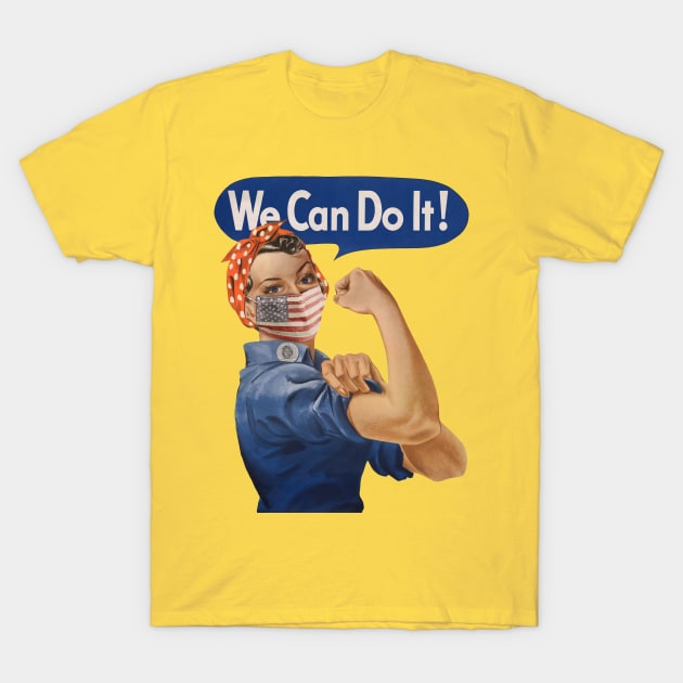 We Can Do It! Rosie the Riveter Coronavirus 2020 T-Shirt by reapolo